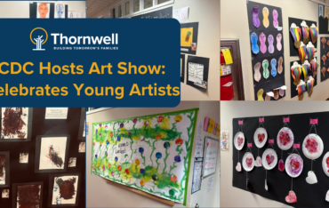 Banner for Thornwell's CDC Hosts Art Show: Celebrates Young Artists with a collage of children's artwork on display.