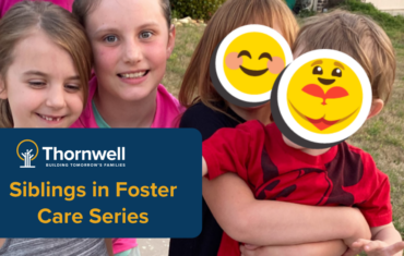 Banner for Thornwell's 'Siblings in Foster Care Series' with smiling children and emoji-covered faces.